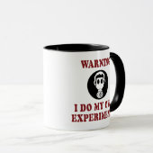 Mug Avertissement Je Fais Mes Propres Expériences - Sc (Devant droit)