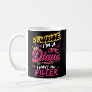 Mug Avertissement Je Suis Une Diane Je N'Ai Pas De Fil