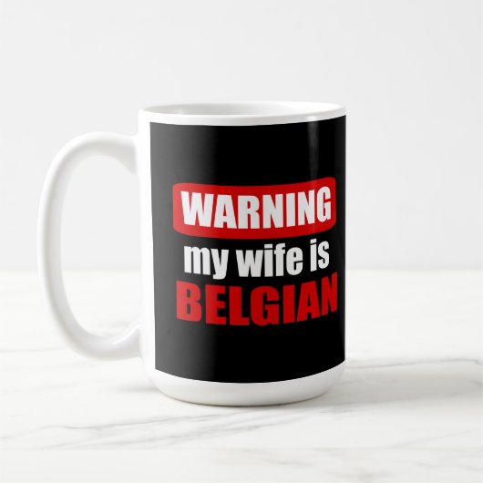 Mug Avertissement ma femme est belge (Gauche)