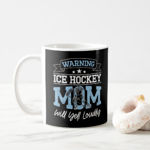 Mug Avertissement Maman de hockey sur glace criera for