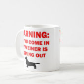 Mug Avertissement Mon Weiner sort la plaisanterie (Devant gauche)