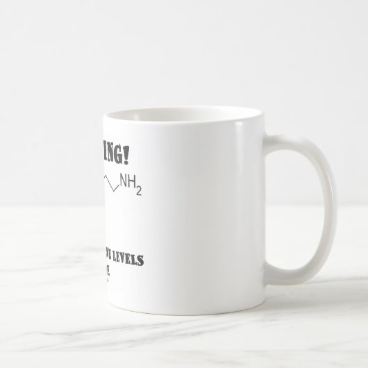 Mug Avertissement ! Niveaux élevés de dopamine à (Droite)