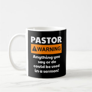 Mug Avertissement Pastor Je Pourrais Vous Mettre Dans