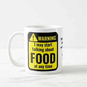 Mug Avertissement personnalisé drôle de nourriture