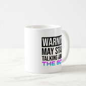 Mug Avertissement - Peut Commencer À Parler Des Années (Devant droit)