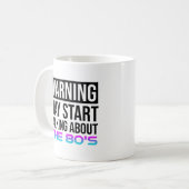 Mug Avertissement - Peut Commencer À Parler Des Années (Devant gauche)