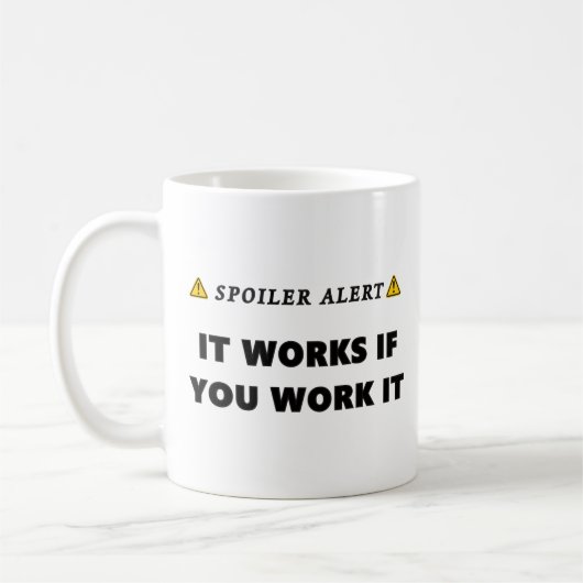 Mug Avertissement Spoiler Ça Marche Citation Drôle de (Gauche)