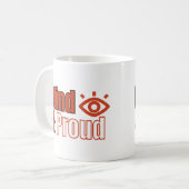 Mug Aveugle et fier (Devant gauche)