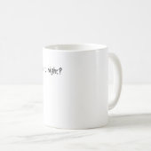 Mug Avez-vous assez de sommeil la nuit dernière ? ? (Devant droit)