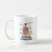 Mug Avez-vous des symptômes de la tuberculose ? (Gauche)