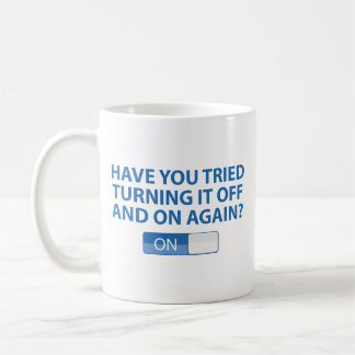 Mug Avez-Vous Essayé De L'Allumer Et De L'Éteindre À N
