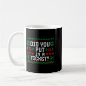 Mug Avez-vous mis en un ordinateur de billet suprt drô (Gauche)