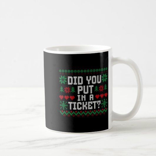 Mug Avez-vous mis en un ordinateur de billet suprt drô (Droite)