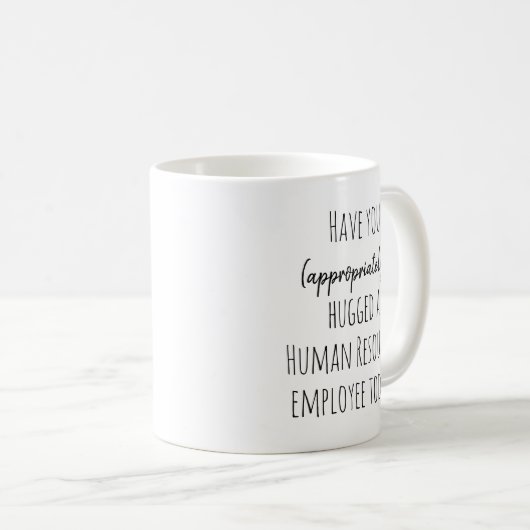Mug Avez-vous pris en charge les ressources humaines R (Devant droit)