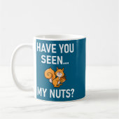 Mug Avez-vous vu mes noix, Squirrel Pun drôle, Blagues (Gauche)