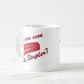 Mug Avez-vous vu mon agrafeuse ? (Devant gauche)