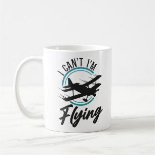 Mug Avion Pilote Aéronef Je Ne Peux Pas Voler