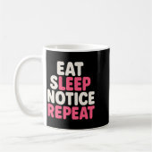 Mug Avis de somnolence de mangez Répéter le devis d'Hu (Gauche)