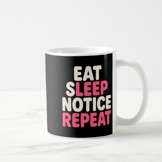 Mug Avis de somnolence de mangez Répéter le devis d'Hu (Droite)