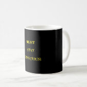 Mug Avis drôle de "Devez rester conscient"  (Devant droit)