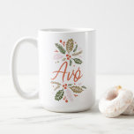 Mug Avó Bright Holly Christmas Red Script<br><div class="desc">Une jolie tasse de vacances pour votre Avó portugais ! Cette tasse élégante présente ma verdure hivernale dessinée à la main dans des couleurs vives. Toutes les couleurs sont modifiables. Magasinez des cadeaux de vacances et plus sur www.zazzle.com/store/nbpaperco</div>
