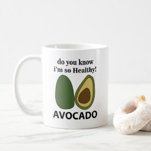Mug Avocado Savez-vous que je suis si saine Avocado