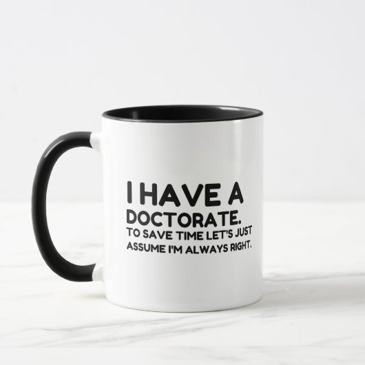 MUG AVOIR UN DOCTORAT (Gauche)