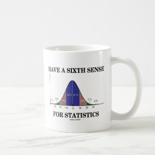 Mug Avoir Un Sixième Sens Pour Statistiques Courbe Bel