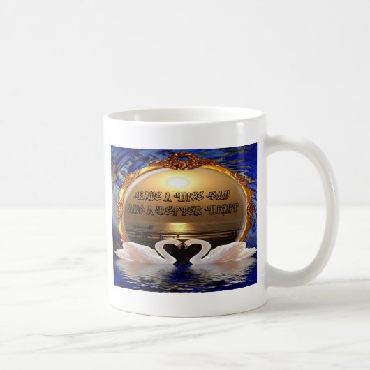 Mug Avoir une belle journée et une meilleure citation  (Droite)