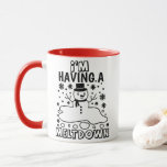Mug Avoir une fusion | Funny Christmas Snowman Humour<br><div class="desc">"Je suis en train d'avoir une crise" Après une longue, intéressante(?) année, apportez un peu d'humour mignon et de légèreté votre saison de vacances en le prenant en marche avec un petit drôle de gardien de citation design typographie. Une façon parfaite de dire célébrer une année désagréable et mouvementée !...</div>