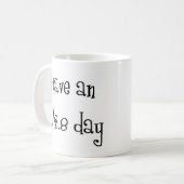 Mug avoir une journée f/2.8 (Devant gauche)