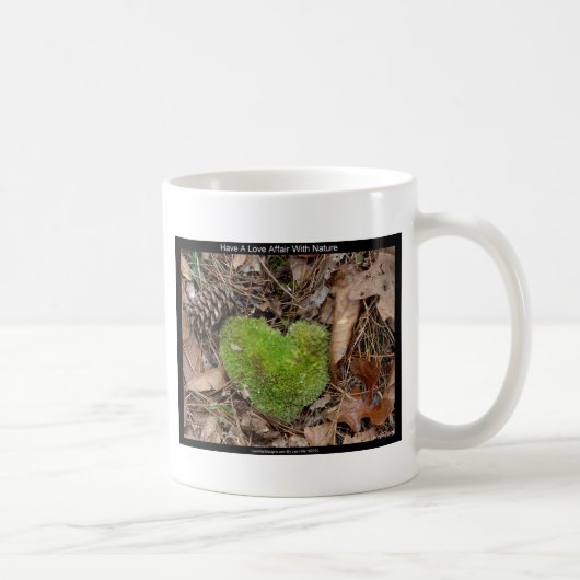 Mug Avoir une relation d'amour avec la nature Dons de  (Droite)