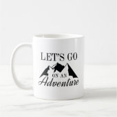 Mug Avons une aventure (Gauche)