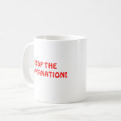 MUG AVORTEMENT ? , ARRÊTEZ L'OBAMANATION ! (Devant gauche)