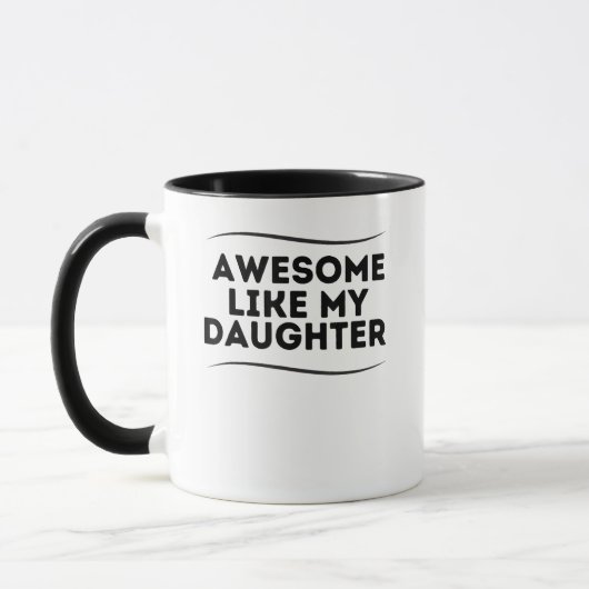 Mug Awesome Comme Ma Fille Drôle Mères Fête des pères (Gauche)