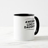 Mug Awesome Comme Ma Fille Drôle Mères Fête des pères (Devant droit)