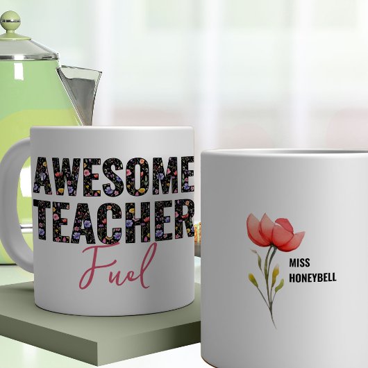 Mug Awesome Enseignant Carburant Fleur sauvage Floral