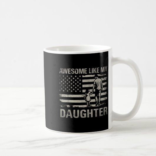 Mug Awesome Like Daughter for Dad Men Papa s (Droite)