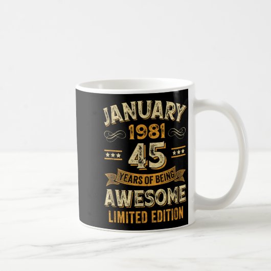 Mug Awesome Vintage January 1981 45th Birthday  (Droite)