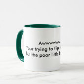 Mug Awwwwww ...... Votre essai de me renverser (Devant gauche)