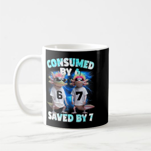 Mug Axolotl Prophecy – Consumed By 6, Saved By 7 (Gauche)
