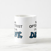 Mug Ayez besoin d'une boisson - optométriste (Centre)