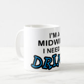 Mug Ayez besoin d'une boisson - sage-femme (Devant gauche)