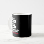 Mug Ayez Cdo - C'est comme Ocd Mais Les Lettres Sont D (Devant gauche)