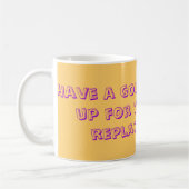 Mug Ayez la bonne danse d'un ol pour votre (Gauche)