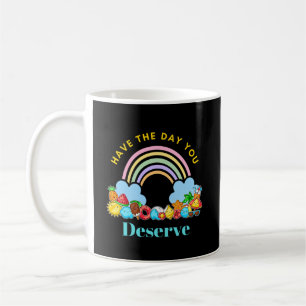 Mug Ayez Le Jour Où Vous Méritez Karma Cite Mignonne A