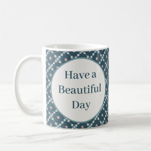 Mug Ayez un Beau Motif Carré Day Pearl