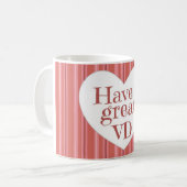 Mug Ayez un grand VD ! (Devant gauche)