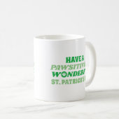 Mug Ayez une Saint-Patrick merveilleuse et péjorative (Devant droit)