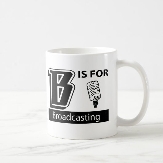 Mug B est pour la radiodiffusion (Droite)